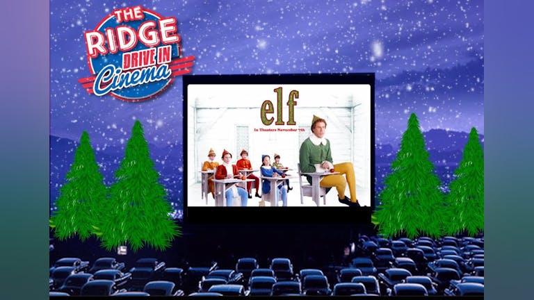 The Drive In: Elf 