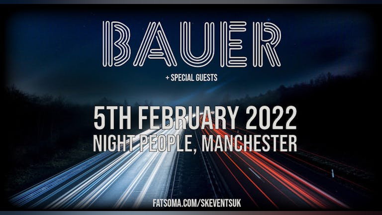 Bauer Live At Night People, Manchester