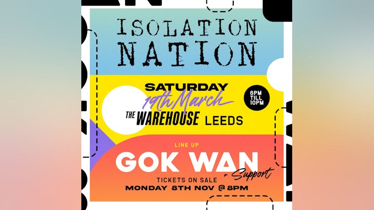 Gok Wan presents Isolation Nation - Live