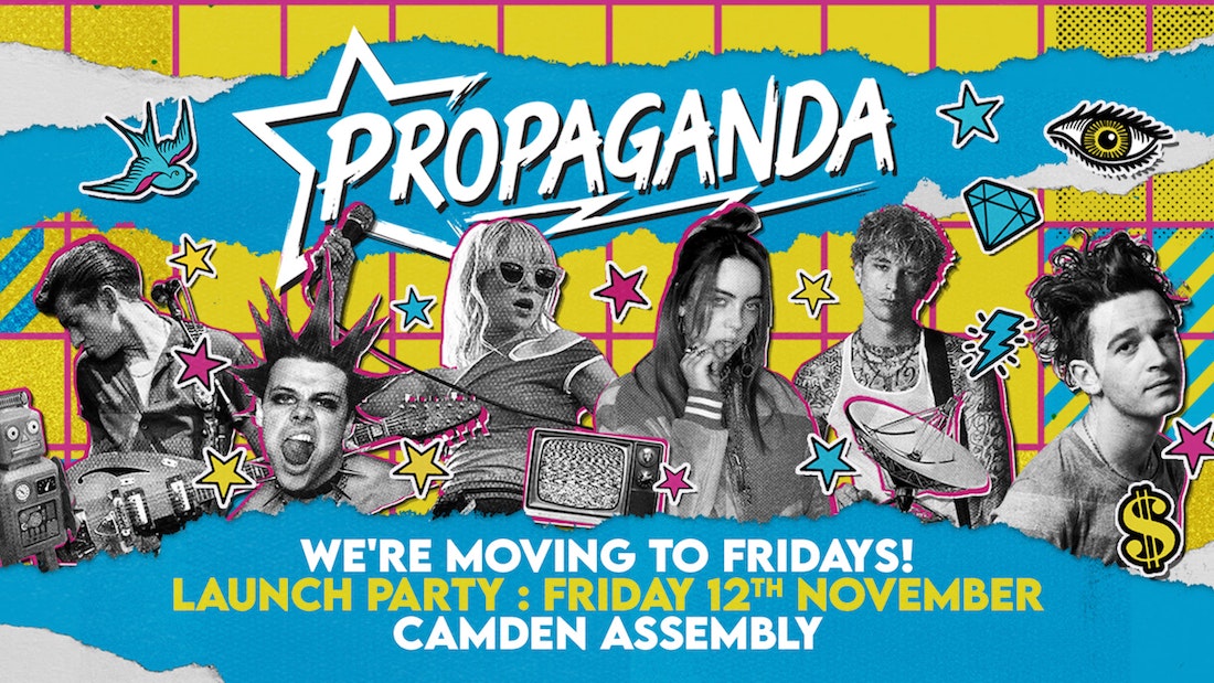 Propaganda is Moving To Fridays! Launch Party at Camden Assembly