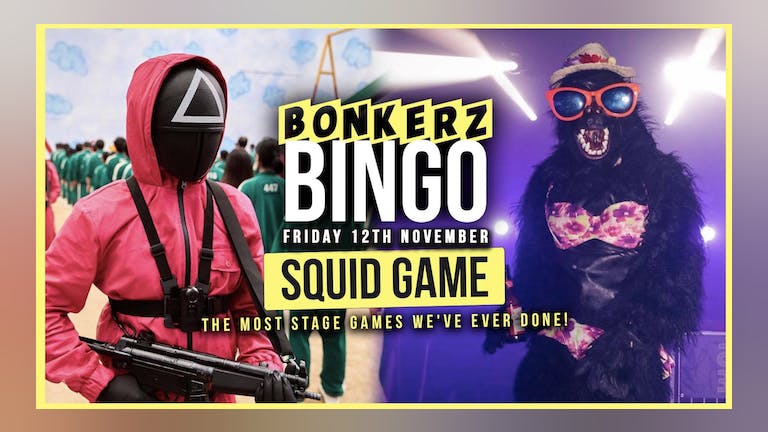Bonkerz Bingo does Squid Game