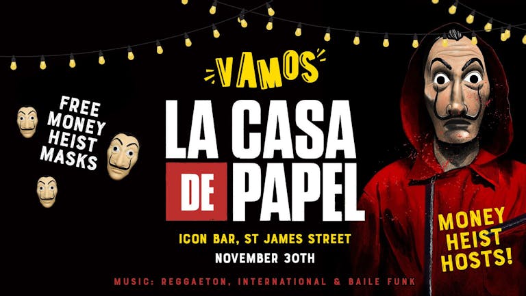 !VAMOS  - La Casa De Papel - 30th Nov | Money Heist