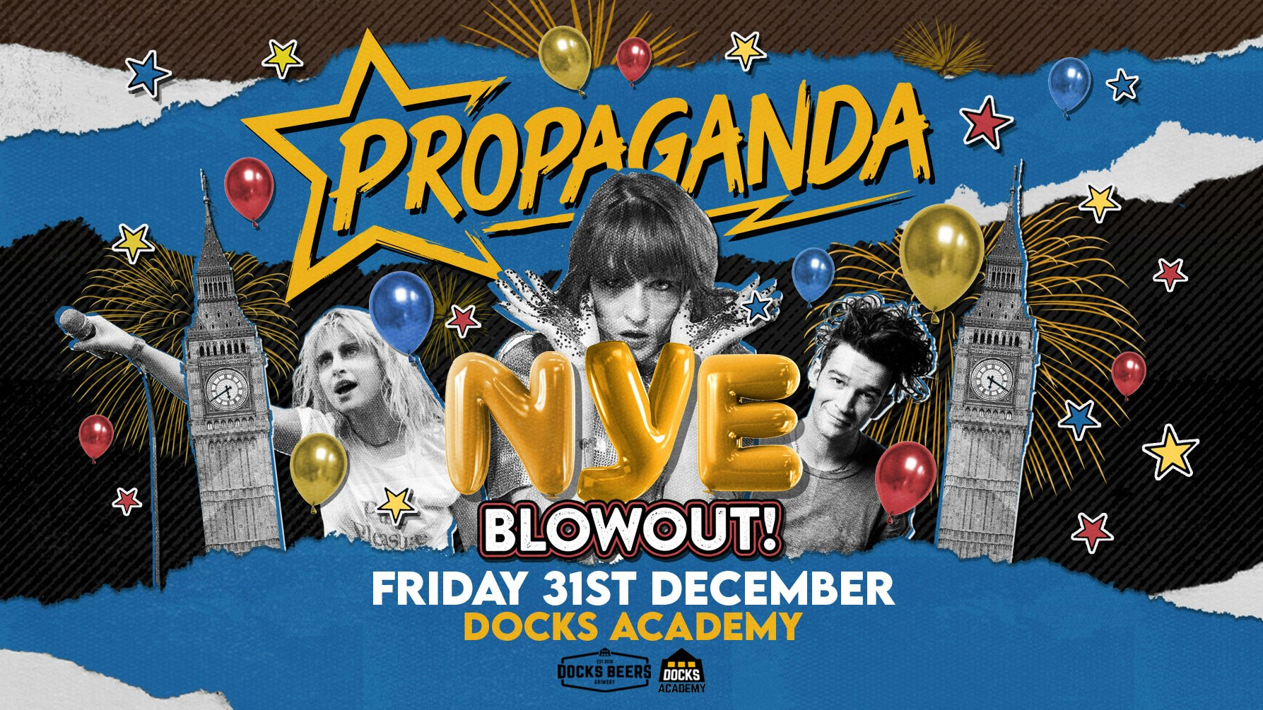 Propaganda – New Year’s Eve Blowout at Docks Academy!