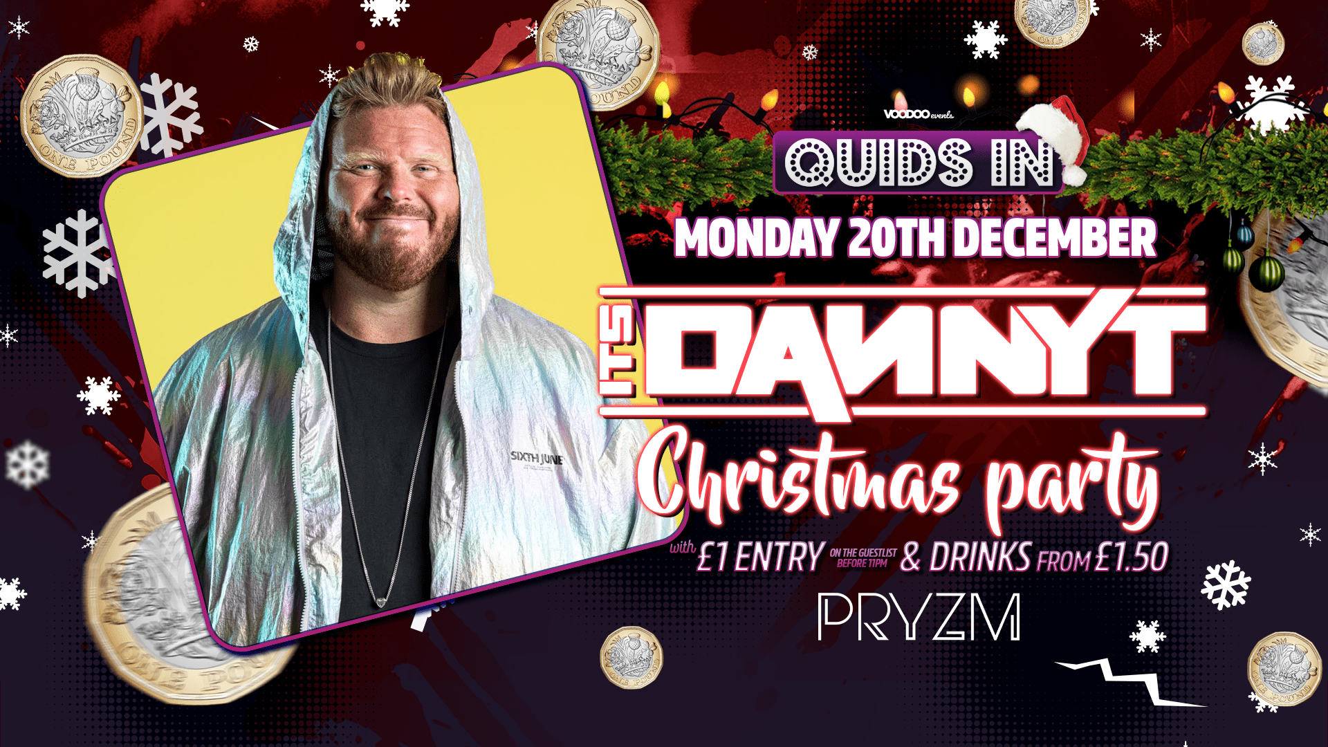 Quids In Mondays – DANNY T CHRISTMAS PARTY 20.12