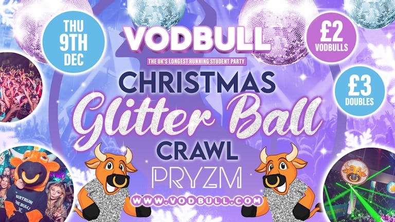 TONIGHT!!!💥 Vodbull GLITTER BALL !! at PRYZM💥 09/12