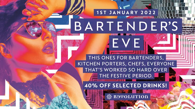 THE BARTENDERS EVE | NYD PARTY FOR INDUSTRY WORKERS + FRIENDS! 