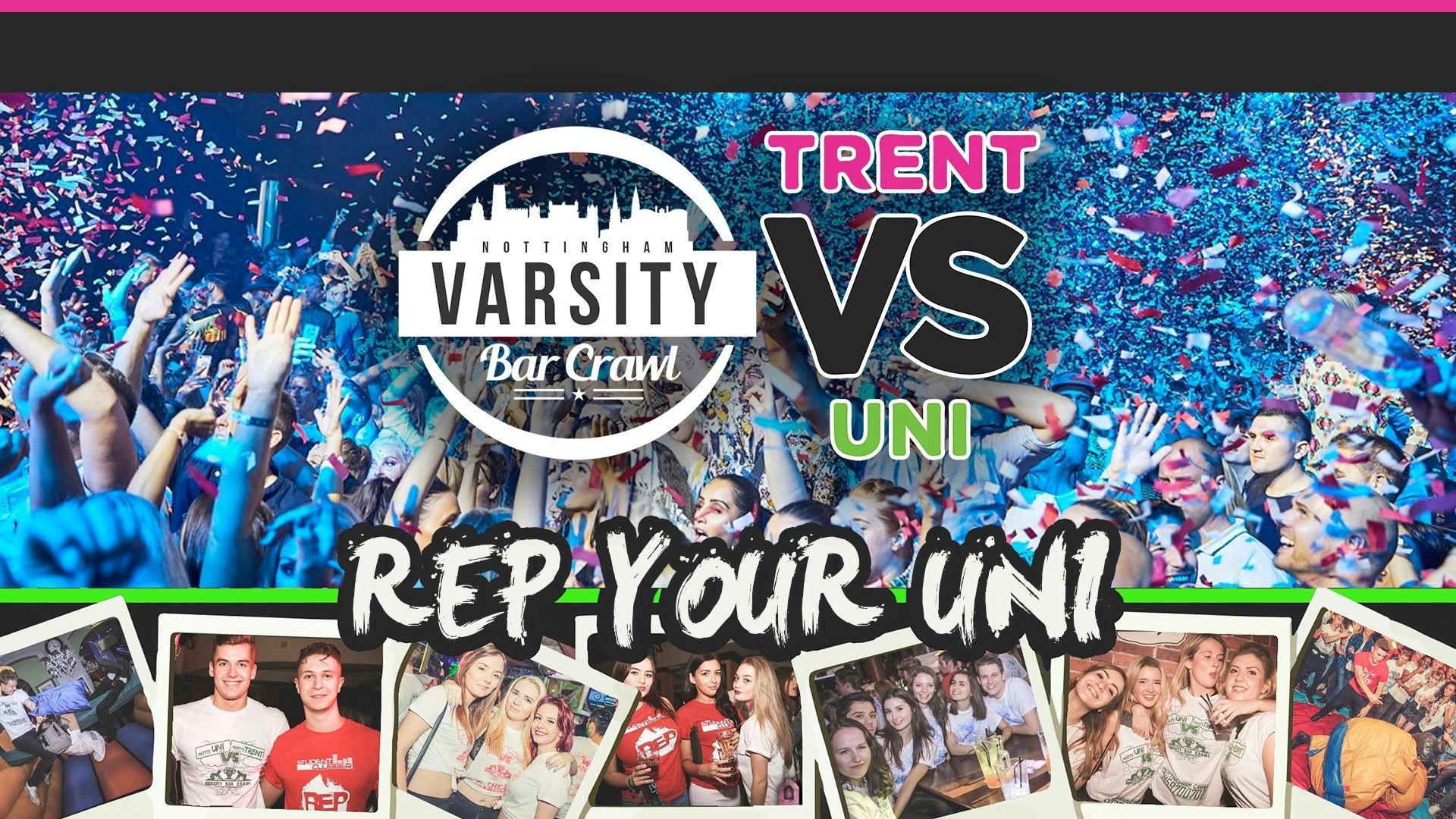 Varsity Bar Crawl Part 2 – Hosted by SKINT | UON vs NTU