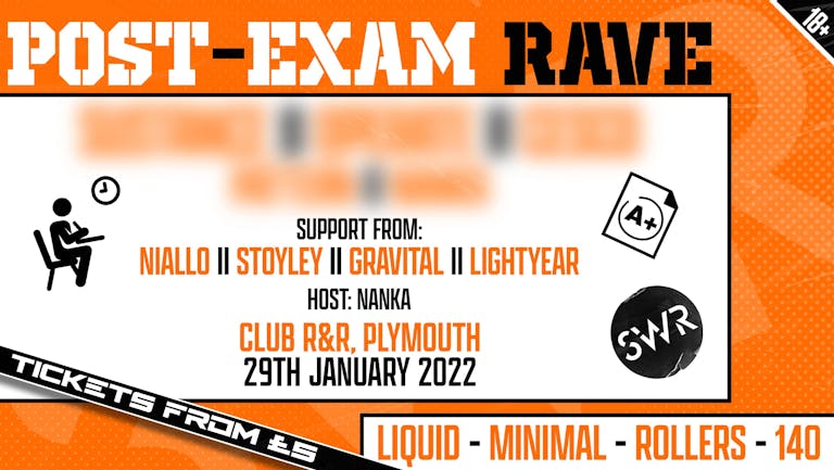 SWR Plymouth: Post-Exam Rave (Free Pre-Register)