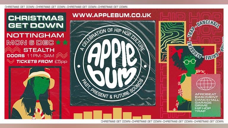 Applebum / Nottingham / Stealth / Christmas Carnival 