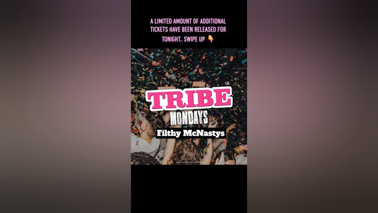 Tribe Monday’s at Filthies 29th November- Tickets out now!