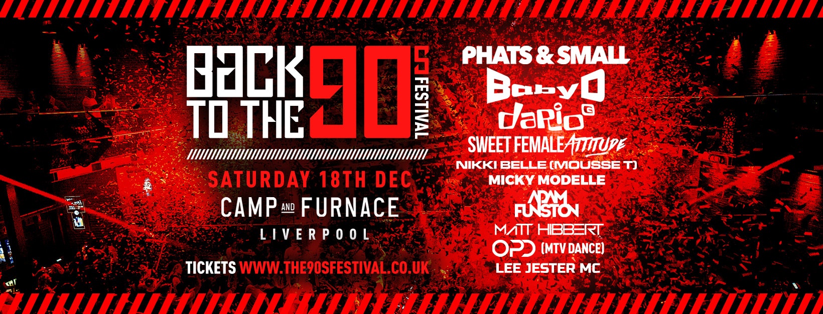 [FINAL TICKETS!] Back To The 90s Festival – Liverpool