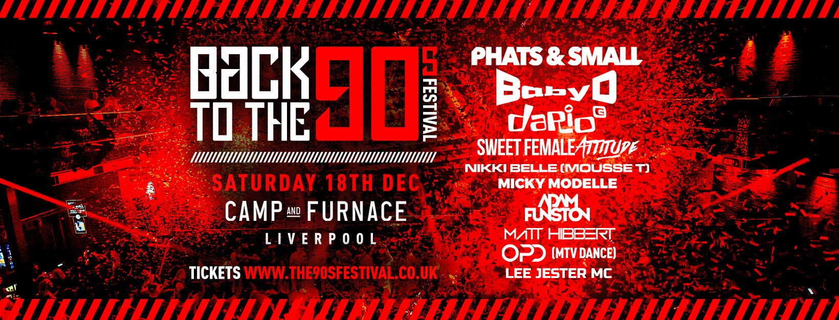 [FINAL TICKETS!] Back To The 90s Festival – Liverpool