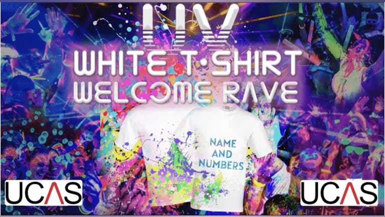 [OFFICIAL] THE UV WHITE T SHIRT WELCOME PARTY | OFFICIAL COVENTRY FRESHERS! 