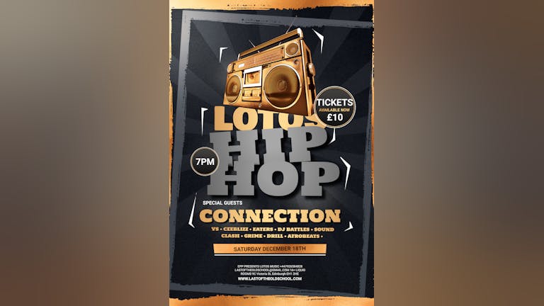 LOTOS HIP HOP CONNECTION - SAT 18TH DEC - THE LIQUID ROOM 