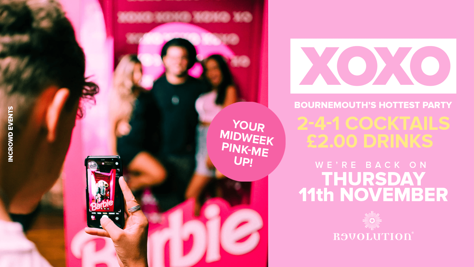 XOXO • £2.00 Drinks • Revolution