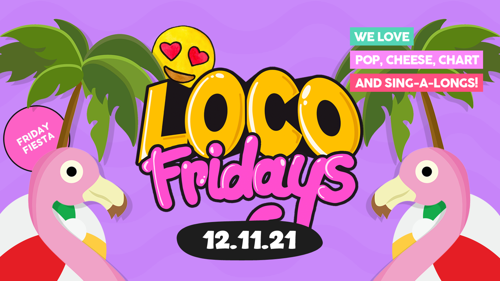 Loco Fridays • £2.00 Jagerbombs • Walkabout