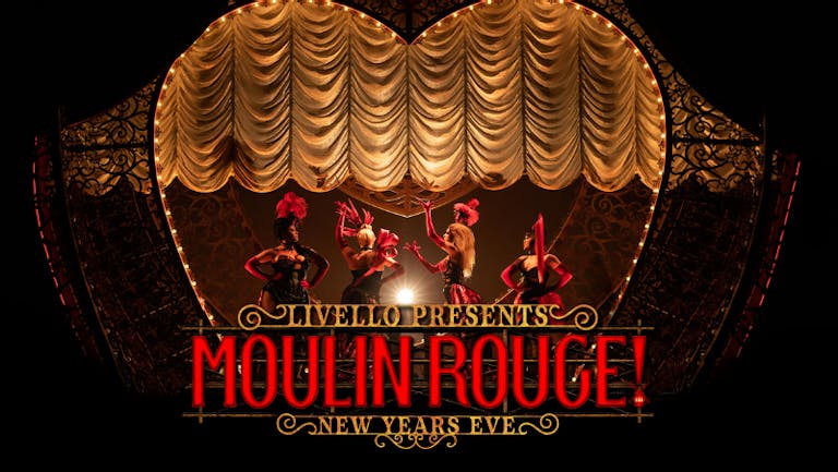 Livello :: New Year's Eve 2021 :: Moulin Rouge