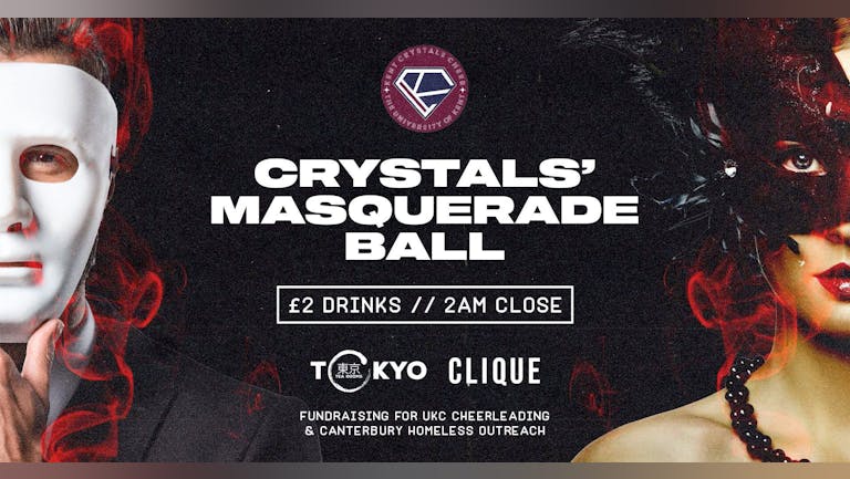💎🎭 Crystals' Masquerade Ball 🎭 💎 | In association with Clique Mondays