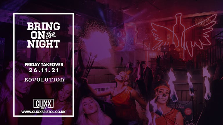 Bring On the Night - Friday Takeover 