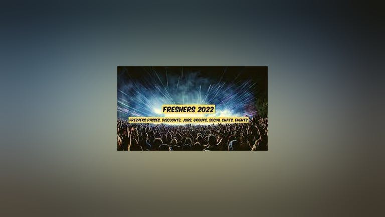 Leeds Freshers Week 2022 | Free Pre-Sale Notification Ticket