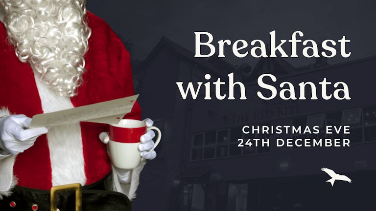 Christmas Eve - Breakfast With Santa