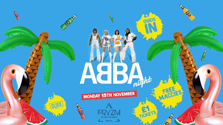 QUIDS IN - Abba Takeover - £1 Tickets Running Low