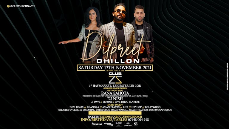 DILPREET DHILLON LIVE IN LEICESTER!!  LIMITED TICKETS AT DOOR STARTING £20