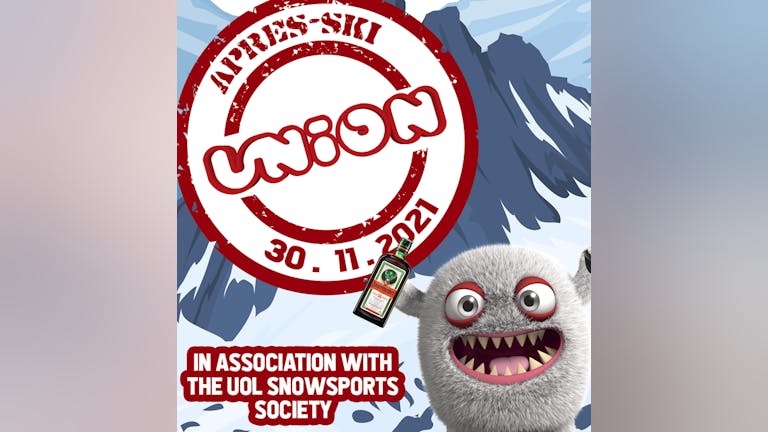 Union Tuesday's at Home // Apres Ski Party hosted by UoL Snowsports