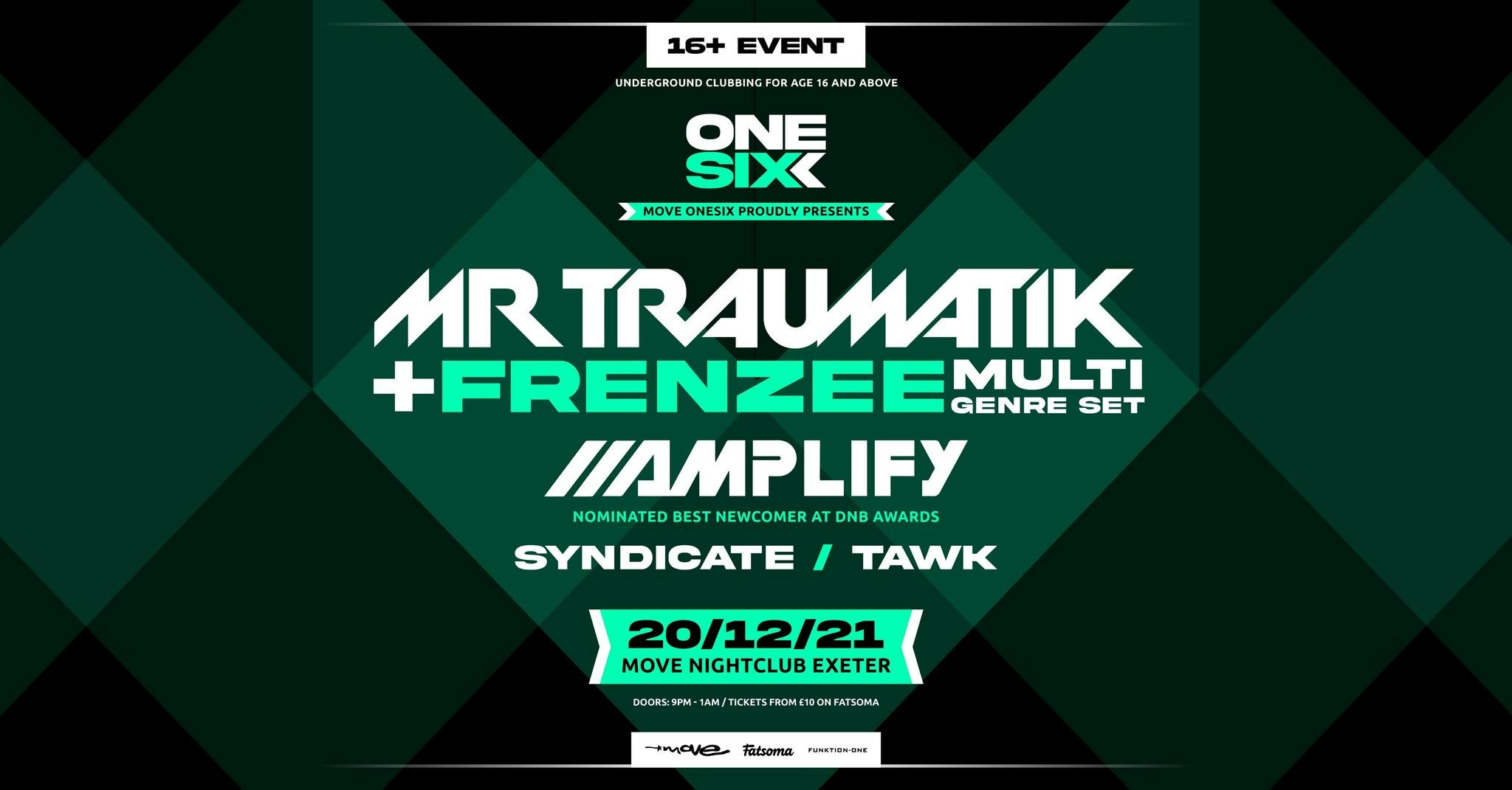 Move one six – Mr Traumatik with Frenzee & Amplify