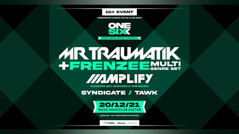 Move one six - Mr Traumatik with Frenzee & Amplify
