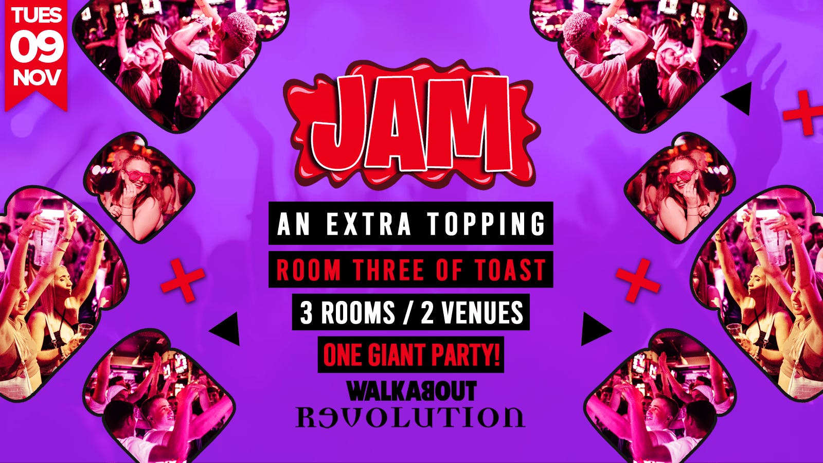Jam • Room 3 Of Toast • Walkabout & Revolution