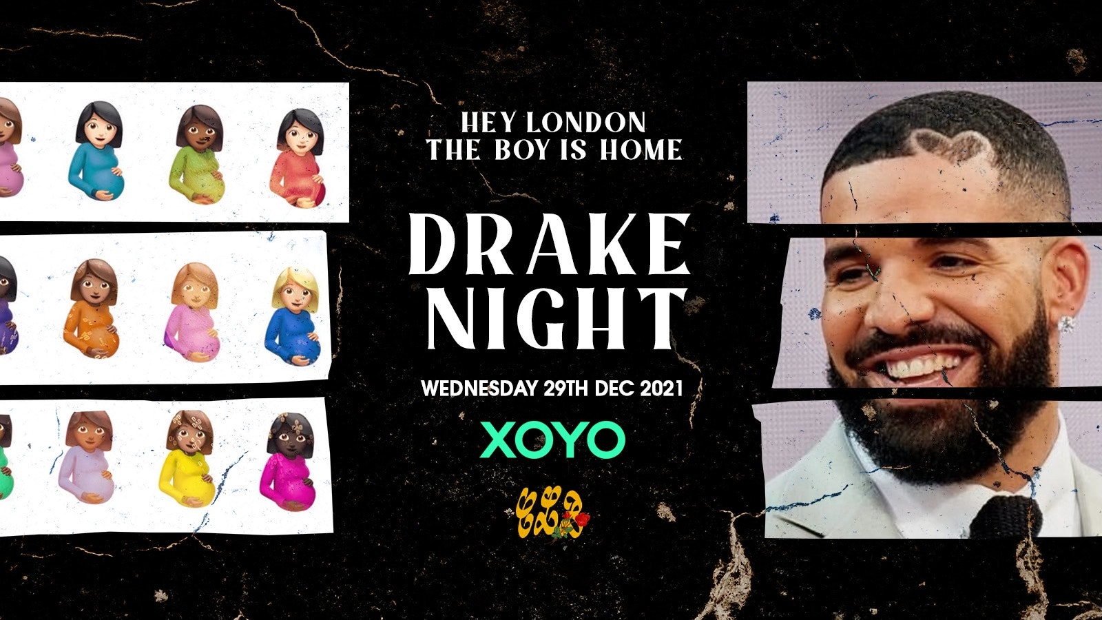 [EVENT CANCELLED] DRAKE NIGHT at XOYO!