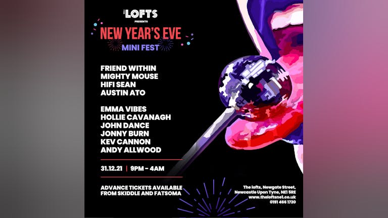 NEW YEARS EVE - THE LOFTS - 31ST DEC 21