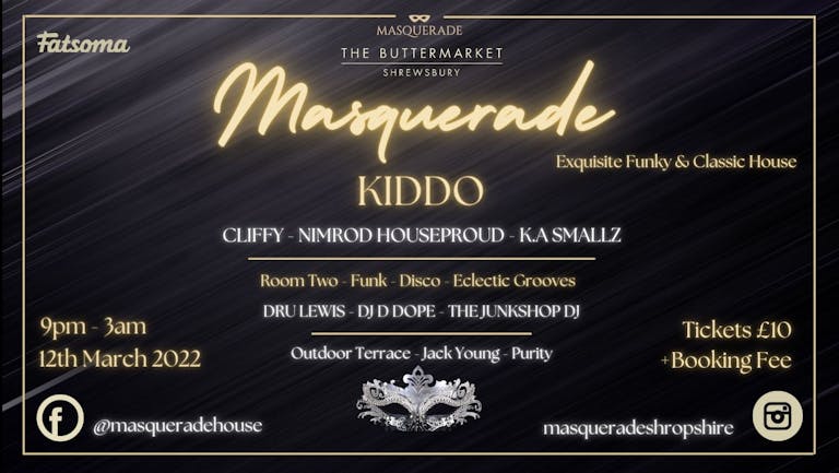 Masquerade Presents Kiddo - A Night Of Exquisite House Music