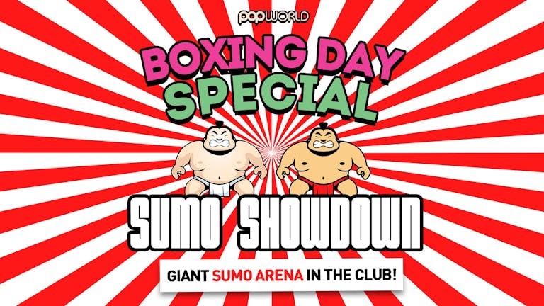 Boxing Day - Sumo Showdown