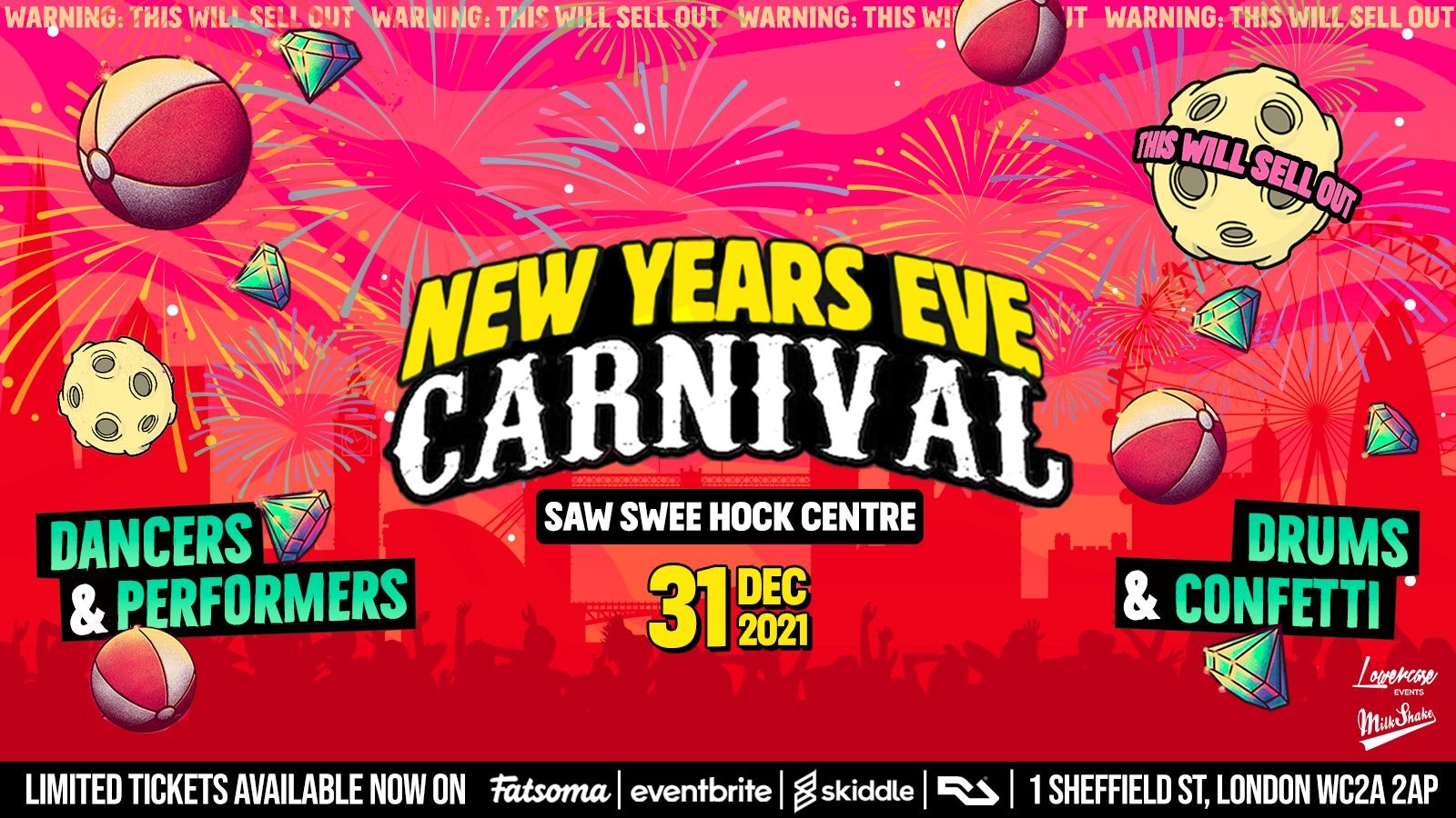 The 2021 New Years Eve Carnival – London | Tickets out now 🎉