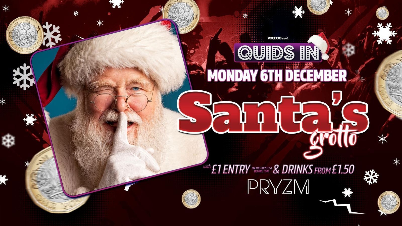 Quids In Mondays – 6th December – Santa’s Grotto
