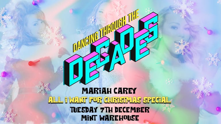 DECADES | "ALL I WANT FOR CHRISTMAS SPECIAL" | MINT WAREHOUSE | 7th DECEMBER