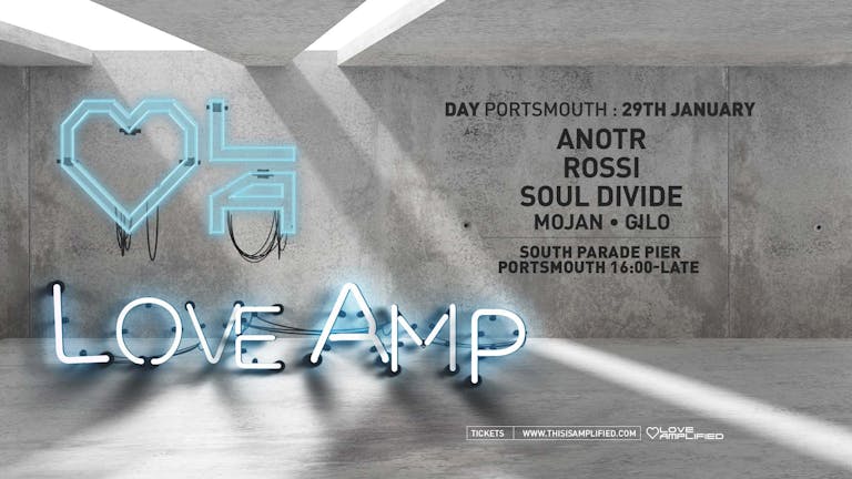 LOVE AMPLIFIED | ANOTR + ROSSI + SOUL DIVIDE