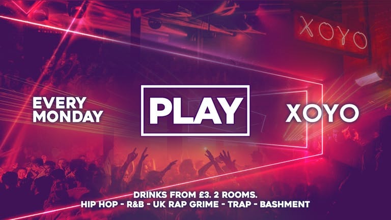 [EVENT CANCELLED] Play London is BACK! The Biggest Weekly Monday Student Night in London // This event will SELL OUT – London Freshers 2021