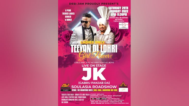 Teeyan Di Lohri :  Ladies Only Night feat JK (Live) : Saturday 29th January 2022 | The Bradford Hotel