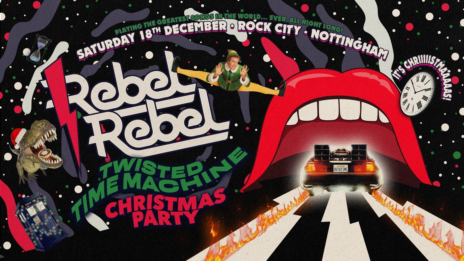 Rebel Rebel – The Christmas Time Machine Special –  Nottingham’s Greatest Saturday Night – 18/12/21