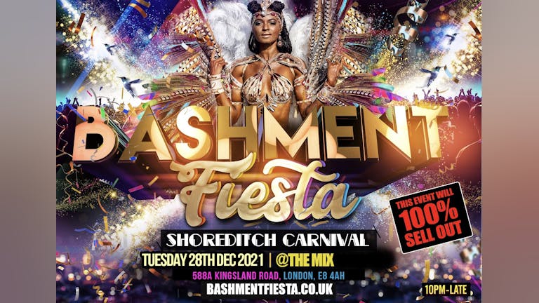 Bashment Fiesta - Shoreditch Carnival Party