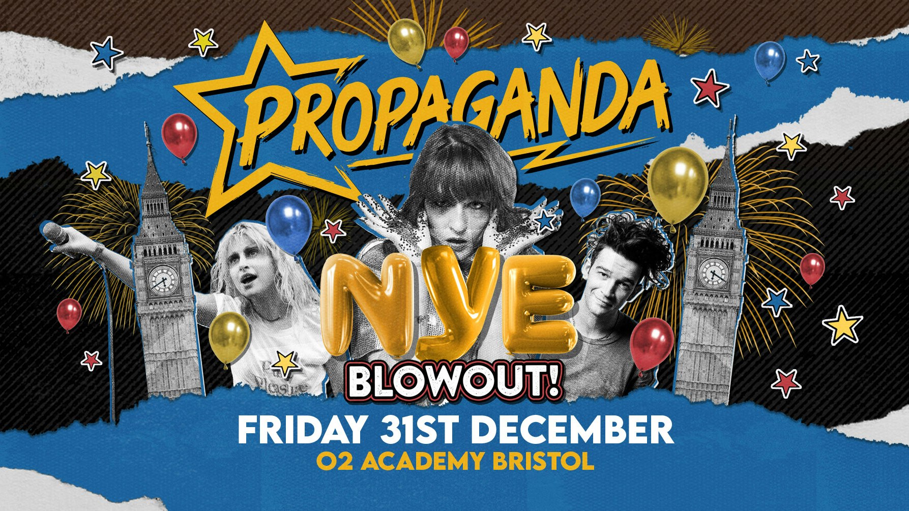 Propaganda Bristol – New Year’s Eve Blowout at the O2 Academy!