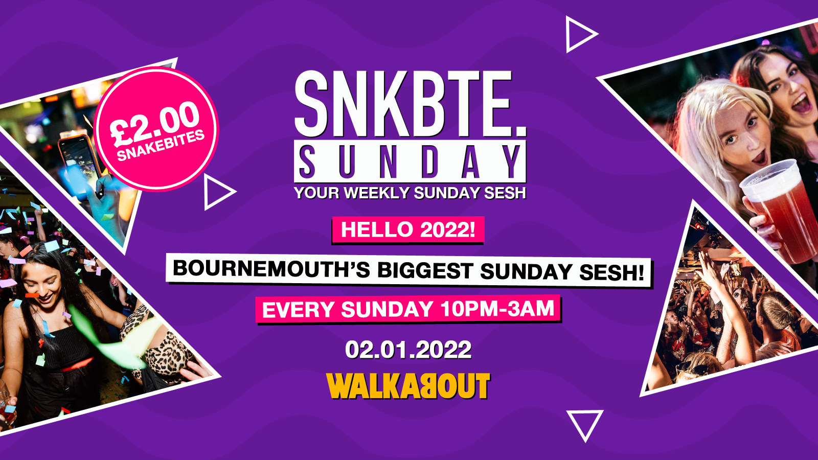 Snakebite Sundays @Walkabout // Hello 2022!