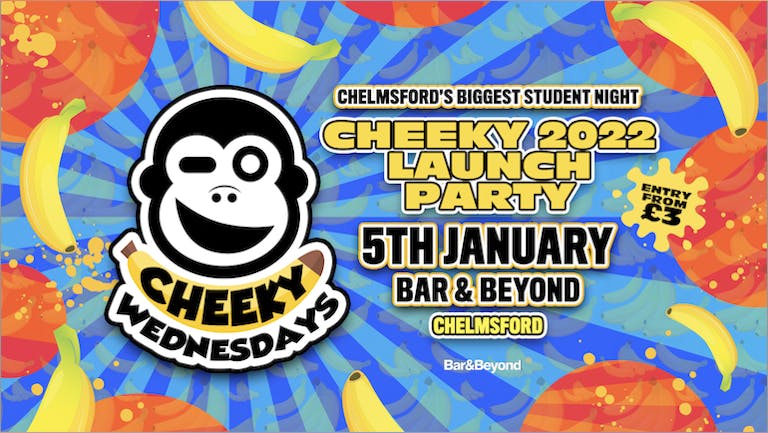Cheeky 2022 Launch Party • This Wednesday
