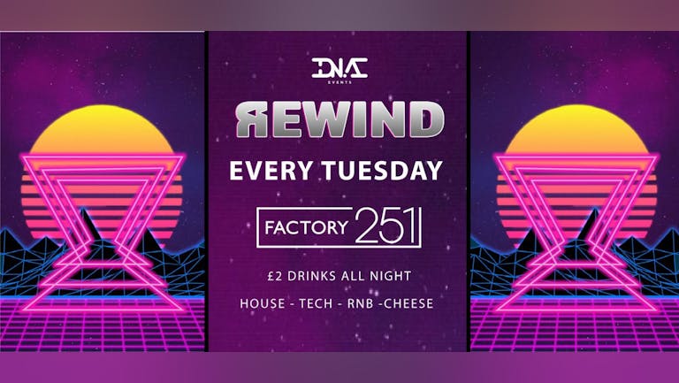REWIND TUESDAYS - REFRESHERS REOPENING - £1 ENTRY & £2 DRINKS 🚀