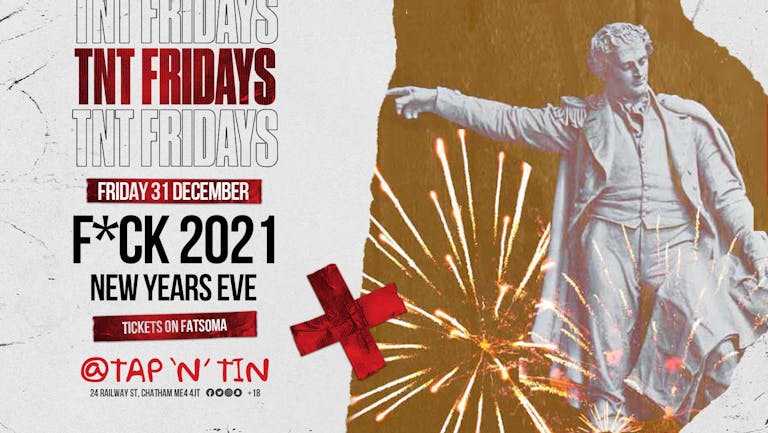 F*CK 2021 - New Years Party | TNT FRIDAYS