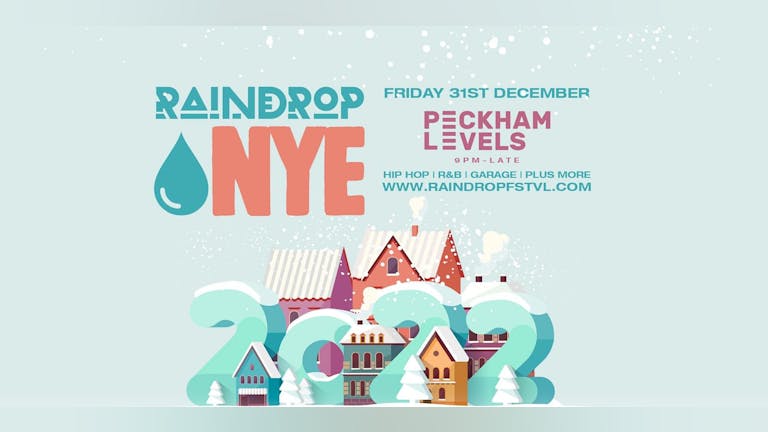 Raindrop Fest Presents: The Late Night NYE Party