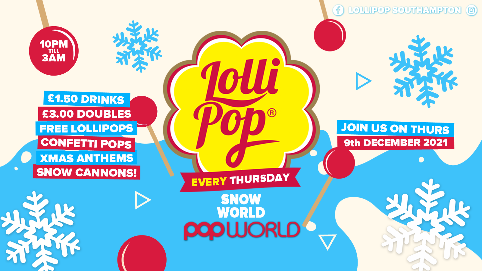 Lollipop Thursdays • Snow World • £1.50 Drinks • Popworld